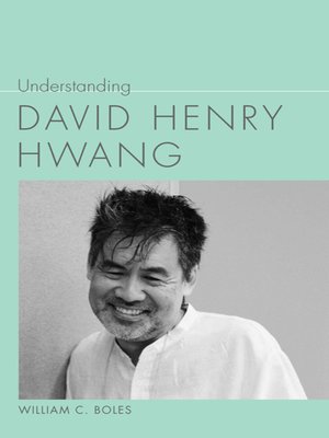 cover image of Understanding David Henry Hwang